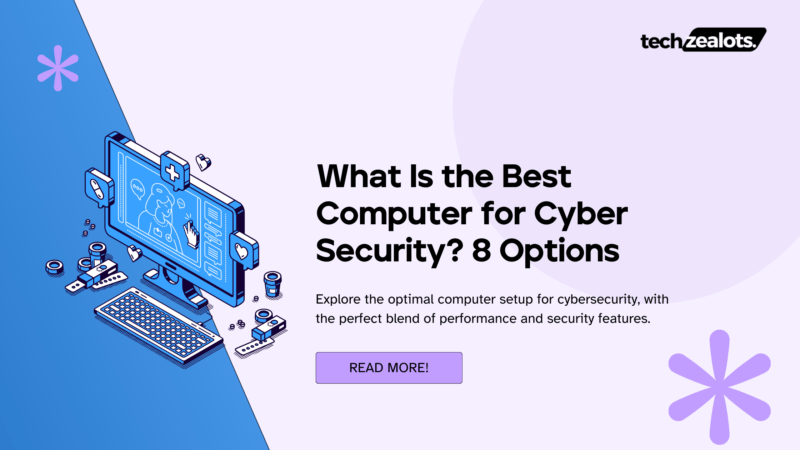 Best Computer for Cyber Security