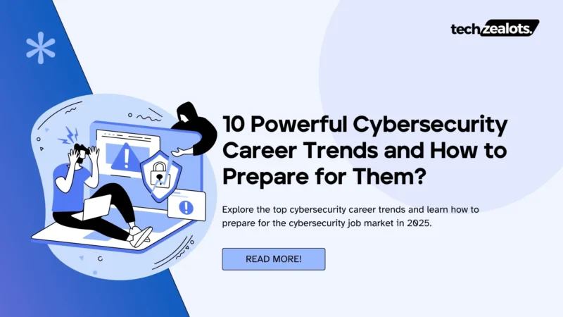 cybersecurity career trends and how to prepare for them