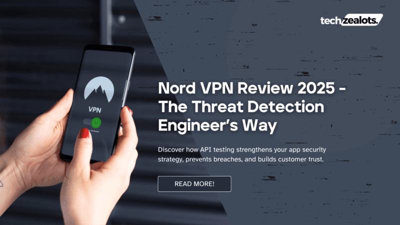 Nord VPN review - the Threat Detection Engineer way